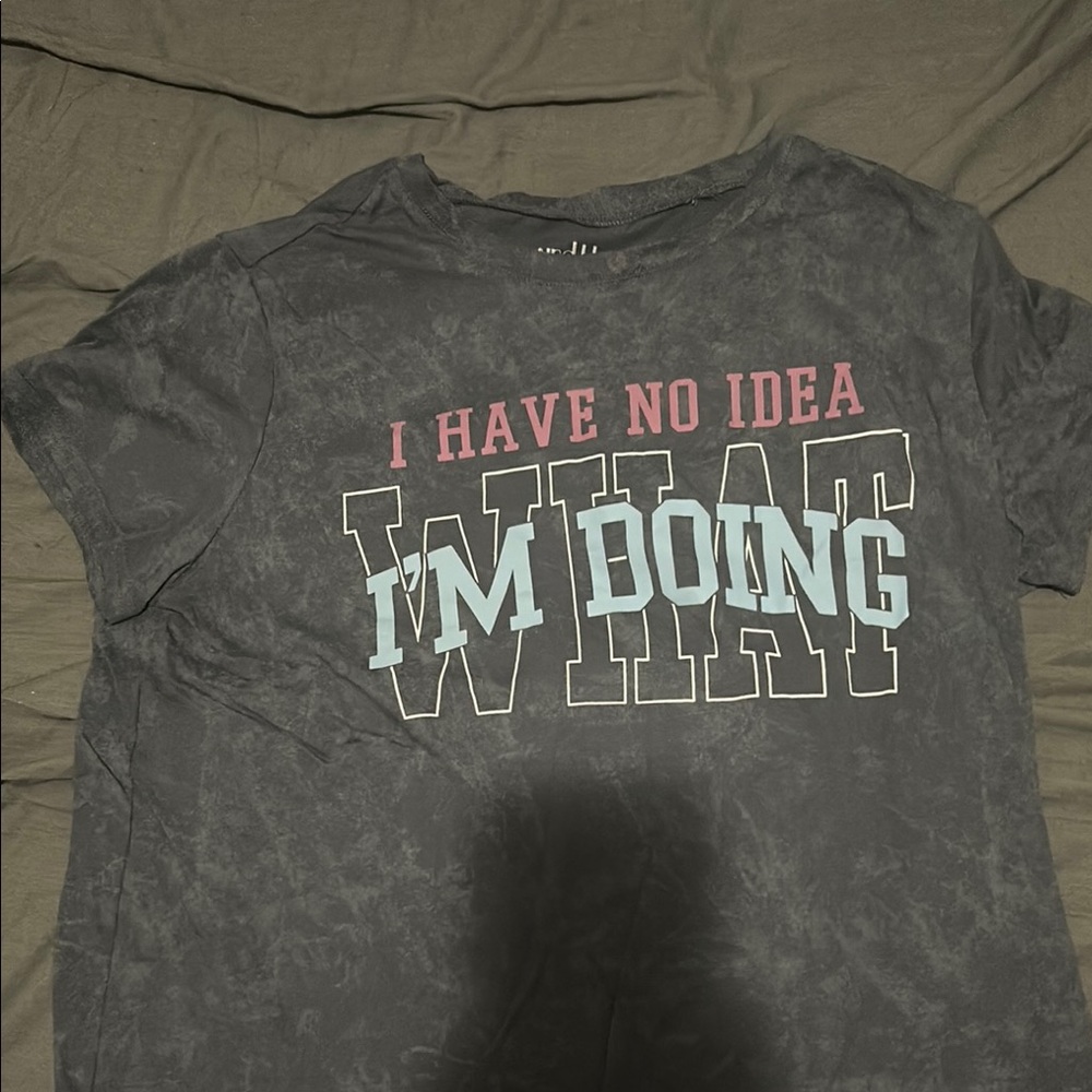 Black Graphic Tee - I Have No Idea What I'm Doing